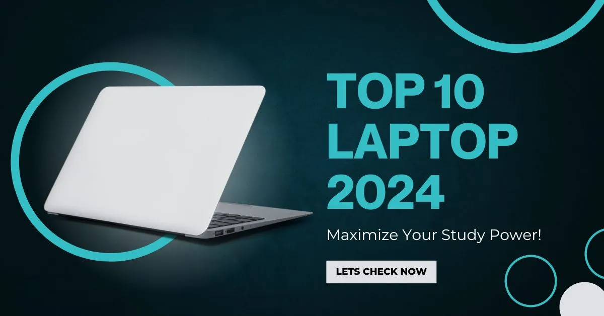 Best Laptops for College Students