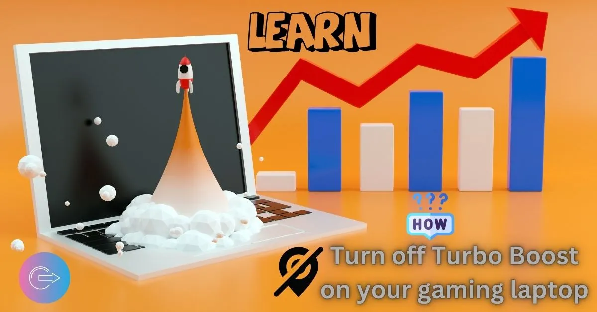 How to Turn Off Turbo Boost Gaming Laptop
